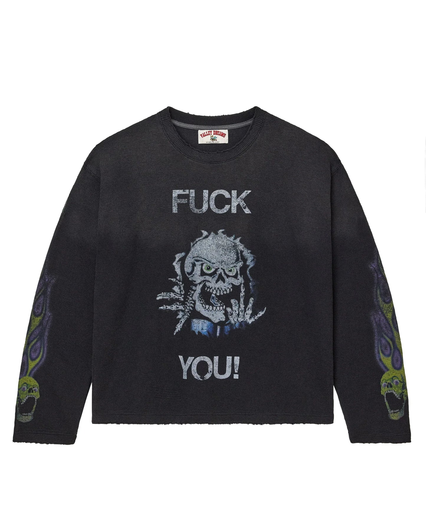 VALLEY DREAMS LONG SLEEVE FUCK U